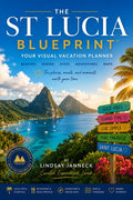 The St. Lucia Blueprint: Hiking the Pitons, Soufrière & Local Travel Tips